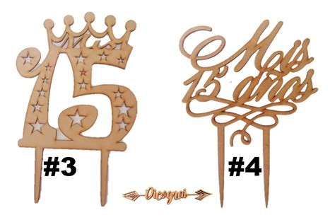 Cake Topper Quince A Os Cm Altura Total Mdf Mm Pzas Env O Gratis