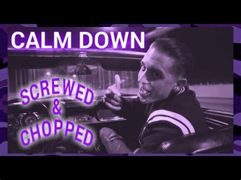 G Eazy Calm Down Slowed Chopped A Dj Slowjah Cover Remix Youtube