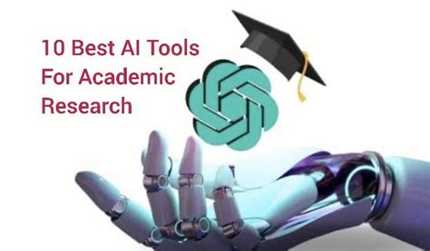 10 Best AI Tools For Academic Research Top AI For Research Projects