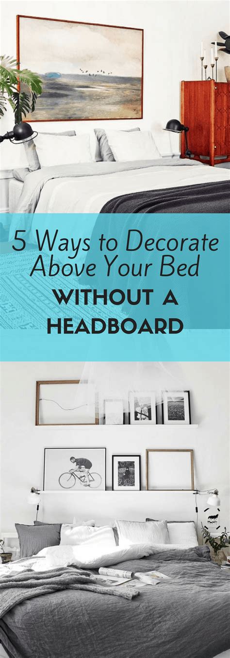 Bed With No Headboard Ideas Bed Without Headboard Decor Bed No