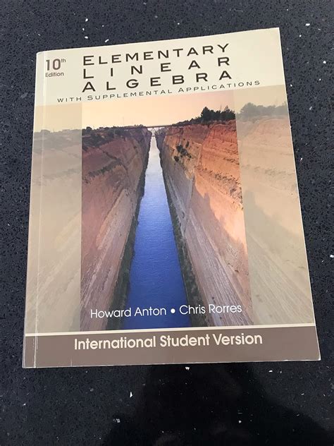 Elementary Linear Algebra With Supplemental Applications Anton Howard Rorres Chris