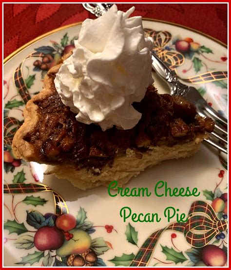 Sweet Tea And Cornbread Cream Cheese Pecan Pie