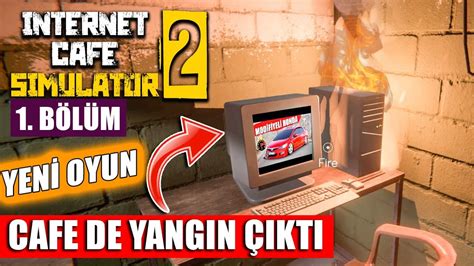 YENİ OYUN GELDİ İNTERNET CAFE SİMULATOR 2 YouTube