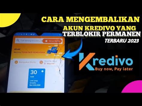 Cara Mengembalikan Akun Kredivo Yang Sudah Terblokir Permanen Sementara