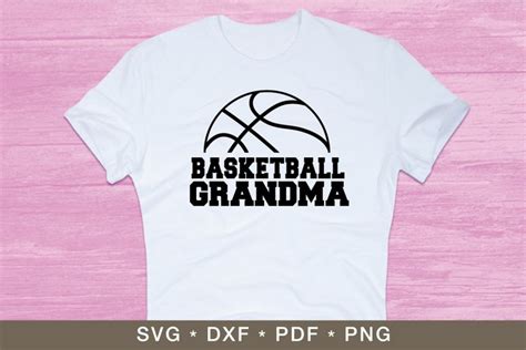 Basketball Grandma Svg Vector File Png Pdf Dxf