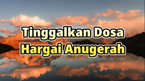 Tinggalkan Dosa Hargai AnugerahNya Renungan Dan Doa Pagi Suara Injil