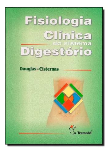 Livro Fisiologia Clínica Do Sistema Digestório Mercadolivre