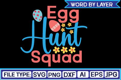 Egg Hunt Squad Svg Design Graphic By Digitalart Creative Fabrica