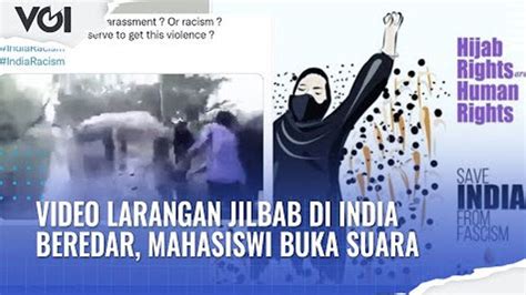 Video Larangan Jilbab Di India Beredar Mahasiswi Buka Suara