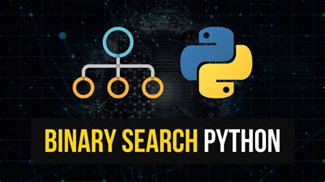 Binary Search Implementation In Python A Tutorial