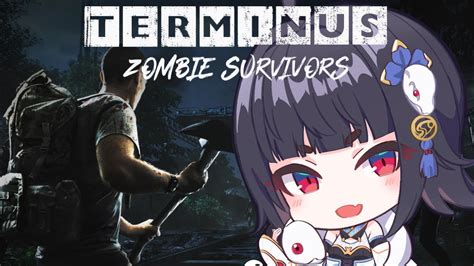 Terminus Zombie Survivors Youtube