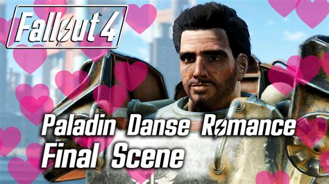 Fallout 4 Paladin Danse Romance Final Scene Spoiler Youtube