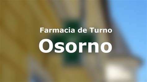 Farmacia De Turno Osorno Farmacia De Turno Hrs