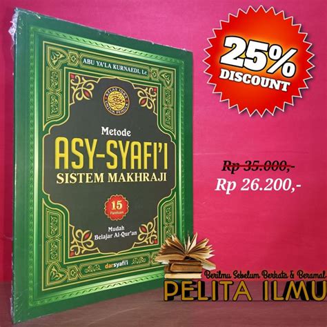 Buku Metode Asy Syafi I Sistem Makhraji Kelas Iqra Untuk Pemula