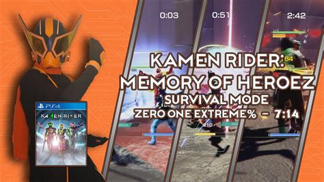 Kamen Rider Memory Of Heroez Survival Mode Extreme Zero One In