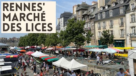 French Market In Rennes Brittany Le March Des Lices Nd Biggest In