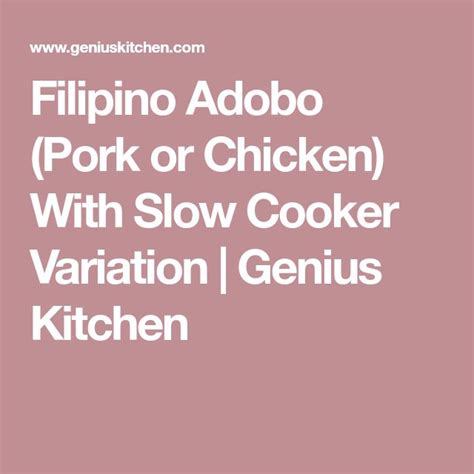 Filipino Adobo (Pork or Chicken) With Slow Cooker Variation | Food.com ...