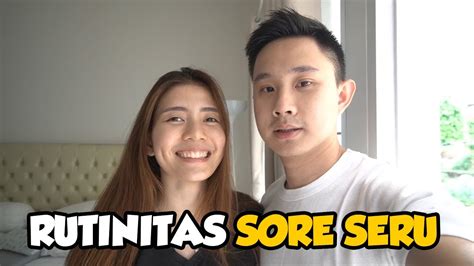 Vlog Rutinitas Sore Kita Youtube