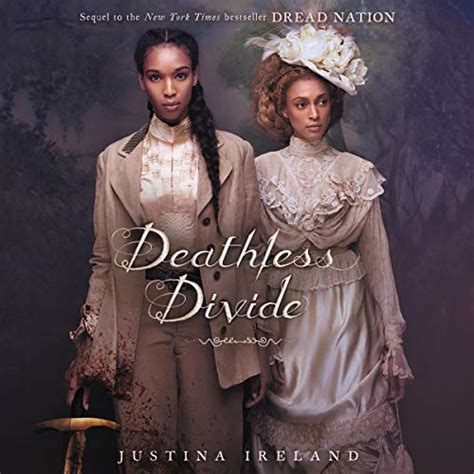 Audio Deathless Divide By Justina Ireland Books Of My Heart