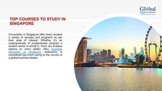 TOP COURSES TO STUDY IN SINGAPORE PPT