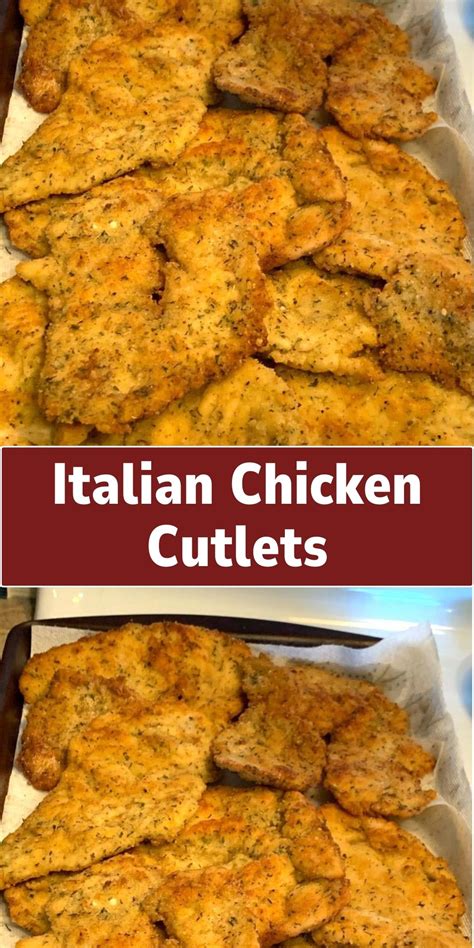 Italian Chicken Cutlets Chicken Cutlet Recipes Italian Chicken Cutlet Recipe Chicken Cutlets