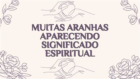 Muitas Aranhas Aparecendo Significado Espiritual Ame Jumelle