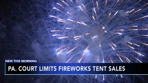 Court decision limits Pennsylvania fireworks sales from roadside tents ...