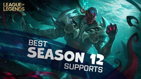 The Best Supports To Climb In Season League Of Legends Esports