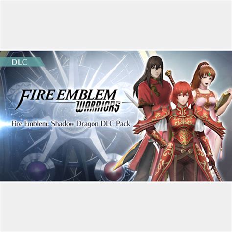 Fire Emblem Warriors Fire Emblem Shadow Dragon Dlc Pack My Nintendo Store