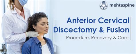 Anterior Cervical Discectomy And Fusion Procedure Recovery And Care