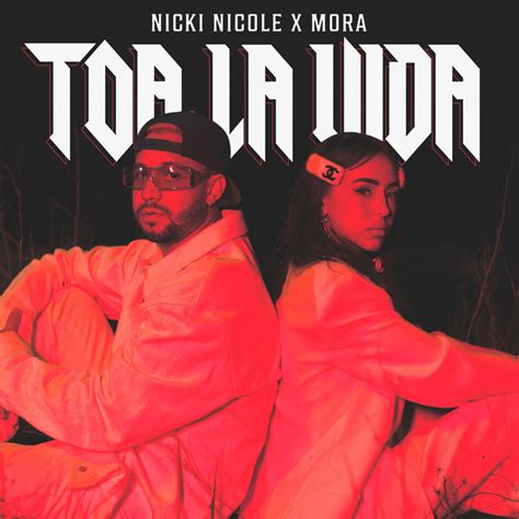 Nicki Nicole Mora Toa La Vida Lyrics Genius Lyrics