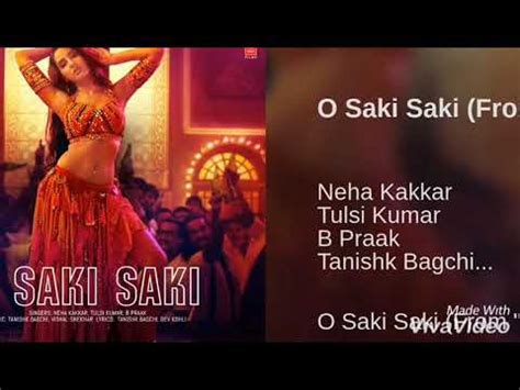 O Saki Saki Full Hindi Song Youtube