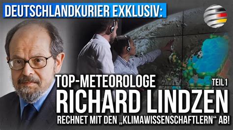 Deutschland Kurier Exklusiv Top Meteorologe Richard Lindzen