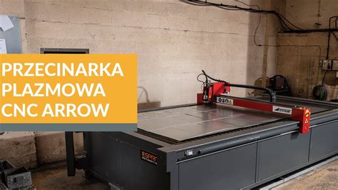 Przecinarka Plazmowa Cnc Arrow Kompaktowa Maszyna Do Ci Cia Kana W