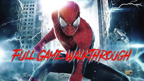 The Amazing Spiderman 2 Full Game Walkthrough Youtube