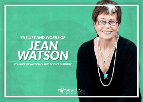 Dr. Jean Watson - Biography and Works - Nurseslabs