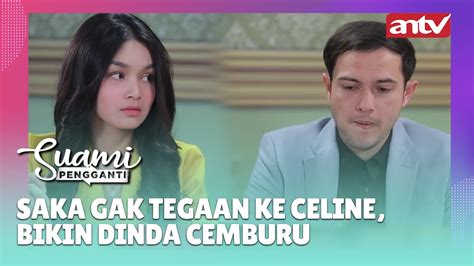 Saka Gak Tegaan Ke Celine Bikin Dinda Cemburu Best Cut Suami