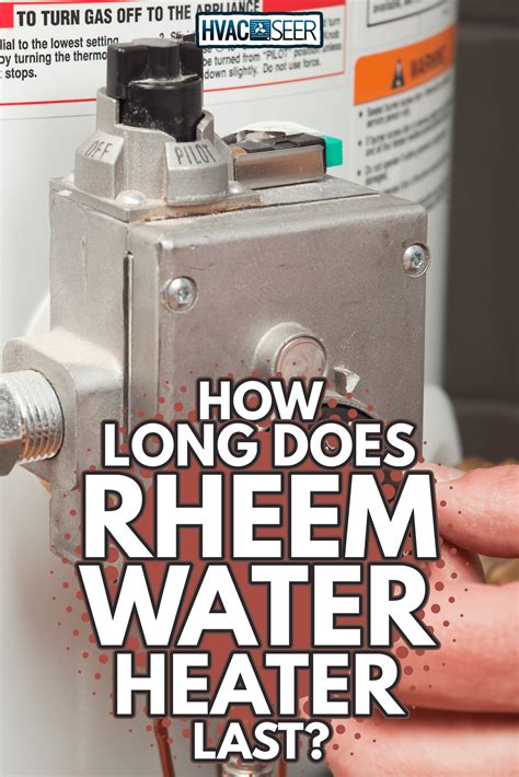 How Long Last A Water Heater At Paula Stacy Blog