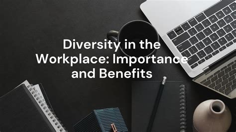 Diversity In The Workplace Importance And Benefits Smallbiztalks