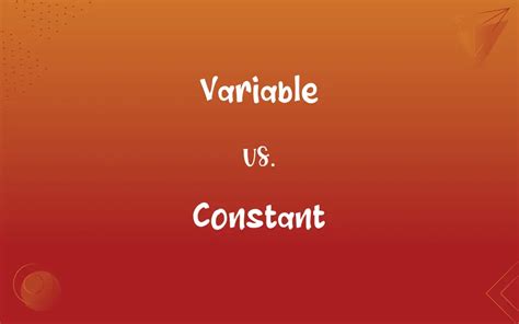 Variable vs. Constant: What’s the Difference?