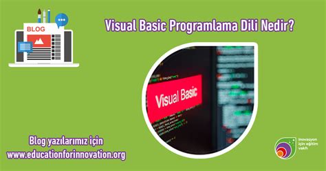 Visual Basic Programlama Dili Nedir İnovasyon İçin Eğitim Vakfı