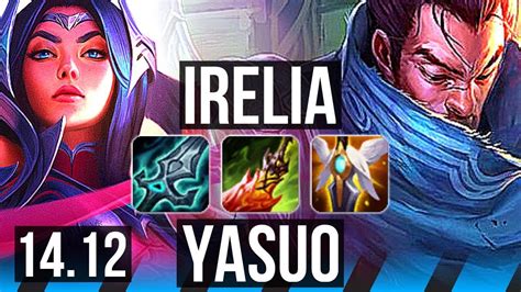 Irelia Vs Yasuo Mid Rank 4 Irelia 8 Solo Kills Legendary 20 4 3 Vn Challenger 14 12