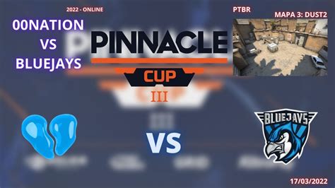 Nation Vs Bluejays Dust Mapa Md Ptbr Pinnacle Cup Youtube