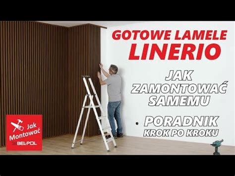 Jak Montować Gotowe Panele Lamelowe Linerio INSTRUKCJA Samodzielny