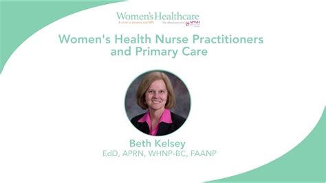 Women S Health Nurse Practitioners And Primary Care Youtube