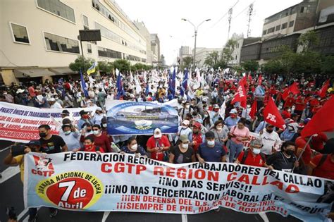 Protestas En Perú 2022 Centro De Lima Así Se Desarrolló La Marcha Nacional Del Cgtp Sutep Y