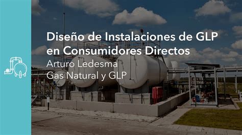 Webinar Dise O De Instalaciones De Glp Youtube