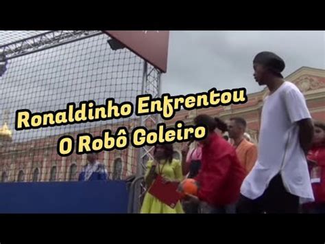 As Habilidades Do Ronaldinho Foram Postas A Prova Youtube