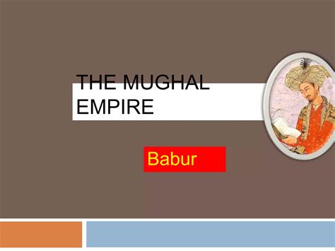 The Mughal Empirepptx