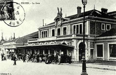 Troyes Gares Chemin De Fer Troyes Cartes Postales Anciennes Sur